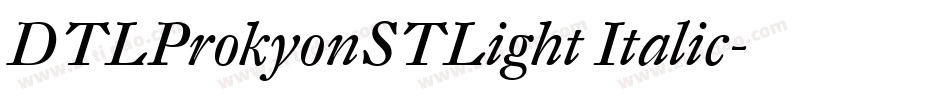 DTLProkyonSTLight Italic字体转换